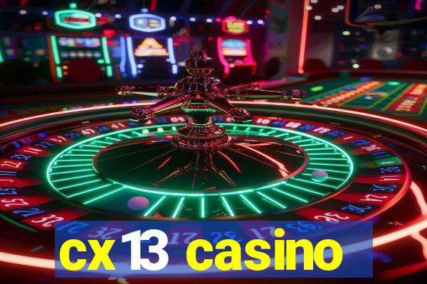 cx13 casino